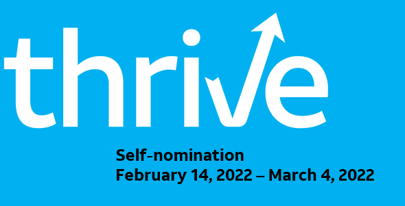 💕Love is in the air and what's not to "love" about career development? Thrive 2022 is near! Self-nomination begins Monday, February 14th! 

If you're looking for an opportunity to expand your network and develop your skills, this is for YOU!💕

#Time2Thrive 

Drop a💙&amp; Retweet!