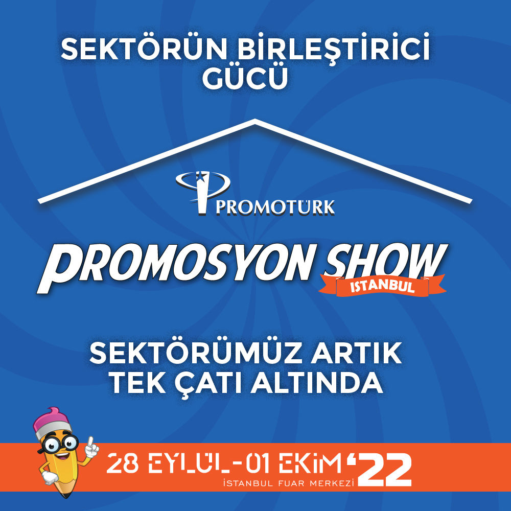 📣Sektörümüzün tek derneği olan Promotürk, Promosyon Show İstanbul fuarını diğer fuarla birlikte birleştirerek sektörü tek çatı altında birleştirmiştir. Yeni dönemde büyük projelere imza atacak olan bu fuar sektöre büyük ivme kazandıracak, sektörü birleştirici güç olacaktır.