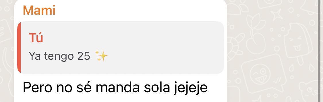 Yo un día después de mi cumpleaños/ Mi mamá