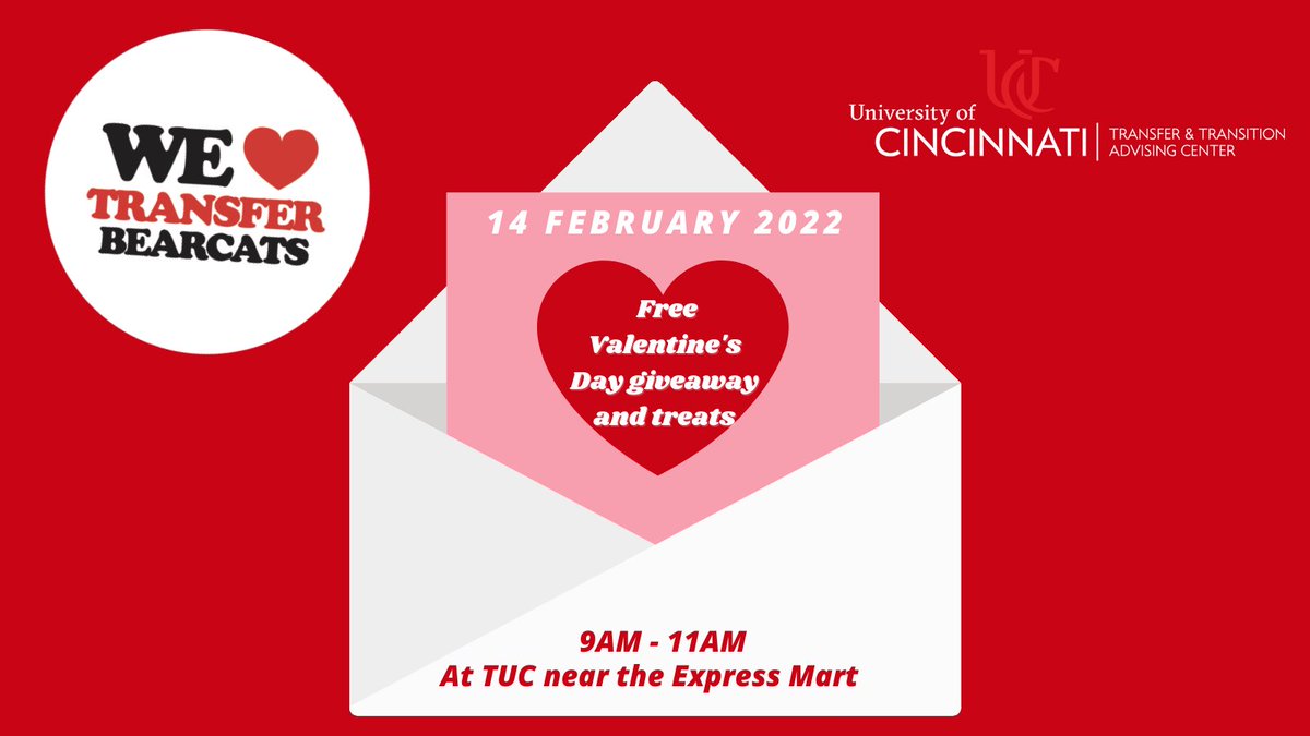 Join us Monday February 14th from 9AM-11AM in TUC near Express Mart! We'll be handing out sweet treats to show how much We ❤️ Transfer Bearcats!