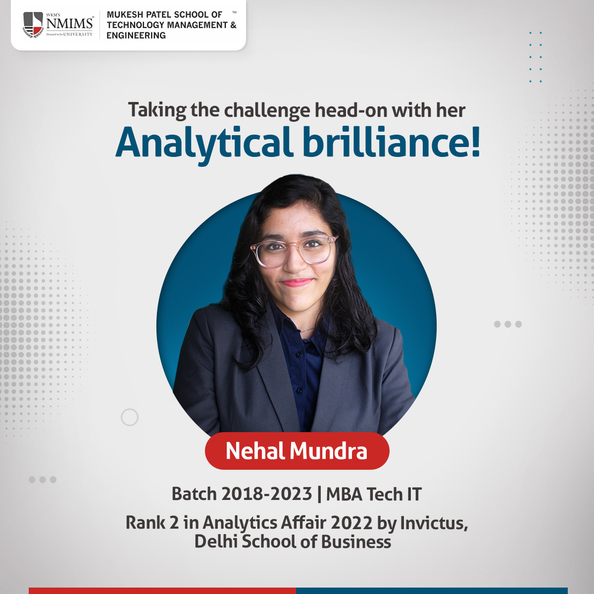 NMIMS_MPSTME's tweet photo. Congratulations to Nehal on securing the 2nd rank in the Analytics Affair 2022 organized by Invictus, Delhi School of Business. We wish her the very best for the future.
@nmims_india
#NMIMSStars
#NMIMS #MBATechIT #AnalyticsAffairs2022 #Invictus #DSB #MPSTMES #NehalMudra https://t.co/HzL3PZ81gg