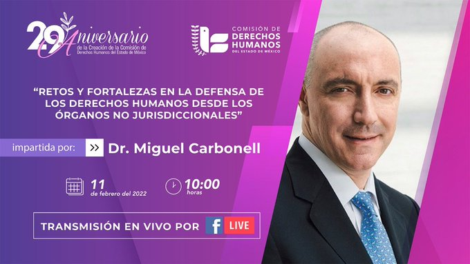 CODHEM's tweet photo. 📢No te pierdas la conferencia magistral "Retos y fortalezas en la defensa de los derechos humanos desde los órganos no jurisdiccionales", impartida por el Dr.  @MiguelCarbonell
Sigue la transmisión en #FacebookLive:  https://t.co/Q9w2MZMkpH
Hoy 11/02 a las 10h.
#29AnivCODHEM https://t.co/VcmYyI08ps