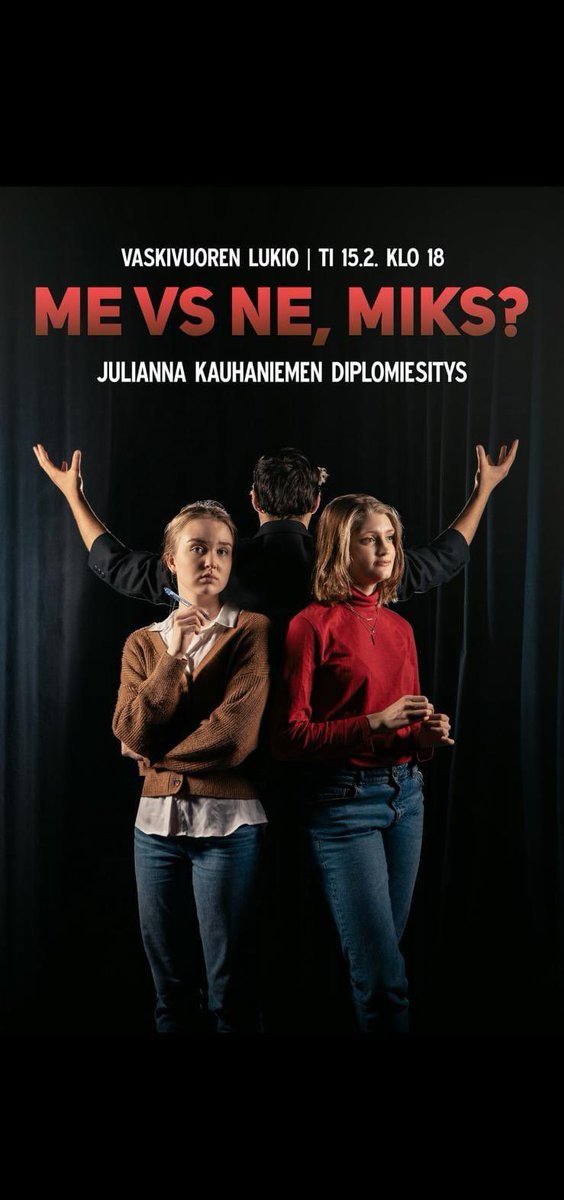 Tervetuloa katsomaan Julianna Kauhaniemen diplomityötä Vaskivuoren lukiolle 15.2 klo.18.00. Julianna suorittaa teoksellaan “Me Vs. Ne, Miks?” teatterin, tanssin sekä musiikin lukiodiplomit.

Ilmoittautua voit seuraavan linkin kautta:
docs.google.com/spreadsheets/d…