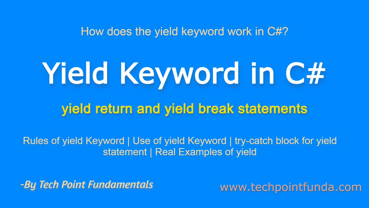 TechPointFunda's tweet image. How Yield Keyword Works in C# | C# yield return and yield break:
youtu.be/wBSyTu9VeqQ via @YouTube
#CSharpInterviewQuestionsAndAnswers #CsharpInterviewQuestions2022 #InterviewPreparation #InterviewQuestionsAndAnswers #CSharp #techpointfundamentals #techpointfunda