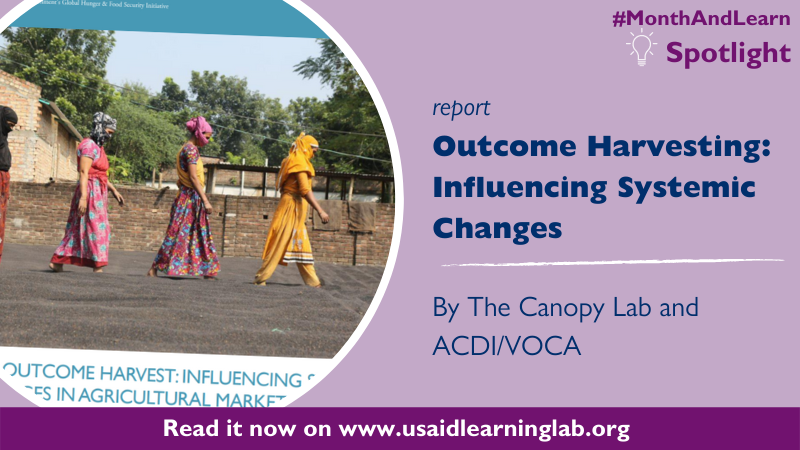 USAIDLearning's tweet photo. 💡 This new resource by @acdivoca explains how using a specific evaluation approach, outcome harvesting, contributed to evidence on systemic changes in agricultural market systems. https://t.co/Sg5nsNOO8i
#MonthAndLearn https://t.co/uRgxo9HJFJ