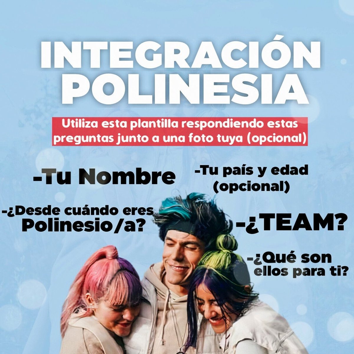 gamepolinesi's tweet photo. 📣 | Les dejamos la plantilla que se utilizará hoy en la dinámica, preparen sus respuestas junto a una selfie suya y si no, una imagen de Los Polinesios de su preferencia ✨

#IntegracionPolinesia 
HOY "4 PM 🇲🇽" https://t.co/LF4C1C8O3d