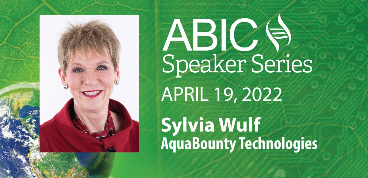 Registration is open! ABIC Speaker Series 

Join us for a fireside chat with Sylvia Wulf <a href="/AquaBountyFarms/">AquaBounty</a> Apr 19 3pm CST (hybrid) 

AquaBounty developed &amp; commercialized the world’s first bioengineered animal approved for food - AquAdvantage salmon!

eventbrite.ca/e/abic-speaker…