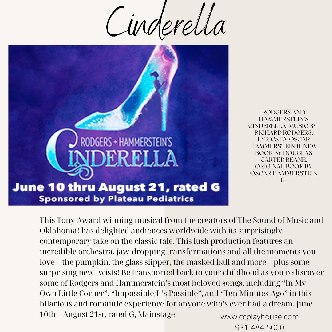 CCPlayhouse's tweet photo. The first show of our Summer 2022 season is sure to bring you pure joy as we transport you back to your childhood with the classic, Cinderella. Suited for all ages, you will not want to miss this magical show! To purchase tickets call 931-484-5000 or   https://t.co/pP9IzwJLkT https://t.co/BoHtWfpXKK