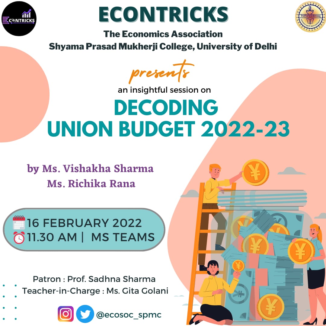 EconTricks_spmc's tweet photo. Econtricks of @SpmcollegeD is delighted to host an insightful session on Union Budget 2022-23 on 16-02-22, 11:30A.M., via MS Teams, by Ms.Vishakha Sharma &amp; Ms.Richika Rana.✨
(Only for SPMC students)
Registration link: https://t.co/SebSeLVXtW
#econtricks
#spm https://t.co/5I2fCtY1yc