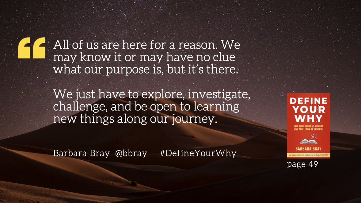 'All of us are here for a reason. We may know it or may have no clue what our purpose is, but it’s there.' #DefineYourWhy Stories by @IleneWinokur @Rdene915 @BiscottiNicole @Mind_on_ASaP @k_shelton @Mo_physics @HansNAppel @paul_emerich @BarbaraGruener @GeorgeForeman @dellwein