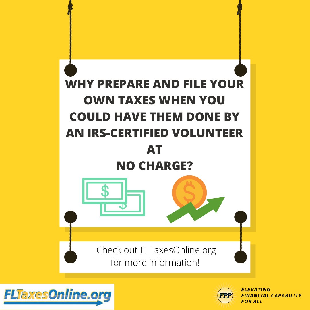 Why prepare and file your own taxes when you could have them done by an IRS-certified volunteer at no charge?  Check out FLTaxesOnline.org for more information!