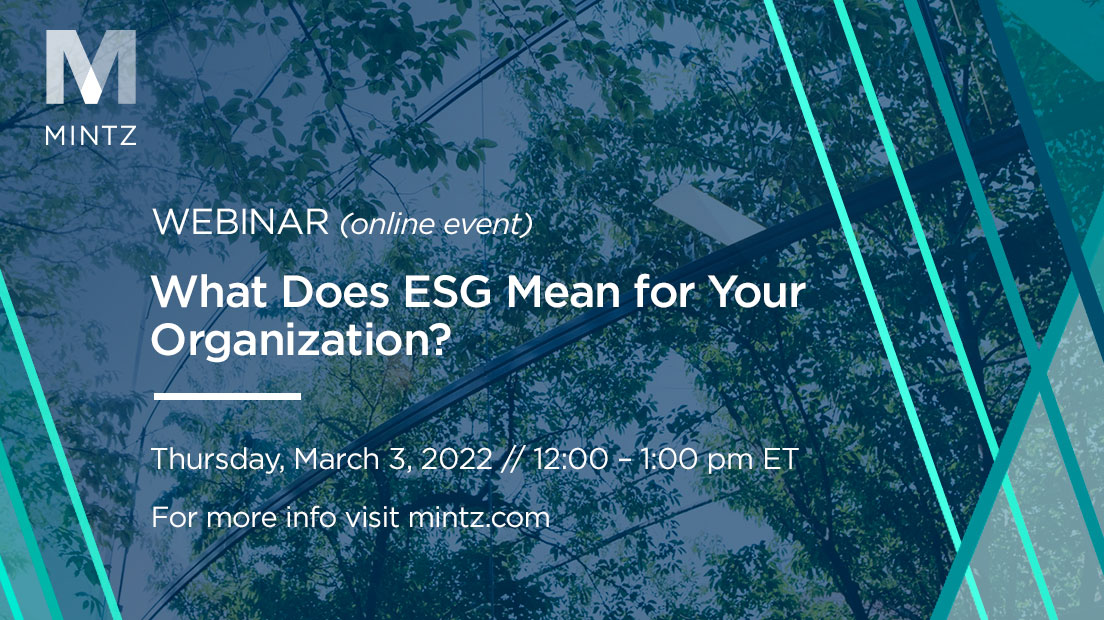Join O’Kelly McWilliams III, Katherine Grawe, Joe Aguilar &amp; Mamadou-Abou Sarr on 3/3 for “What Does ESG Mean for Your Organization?,” a webinar on best practices &amp; tips for developing and deploying ESG policies. mntz.lv/3HIYZWU