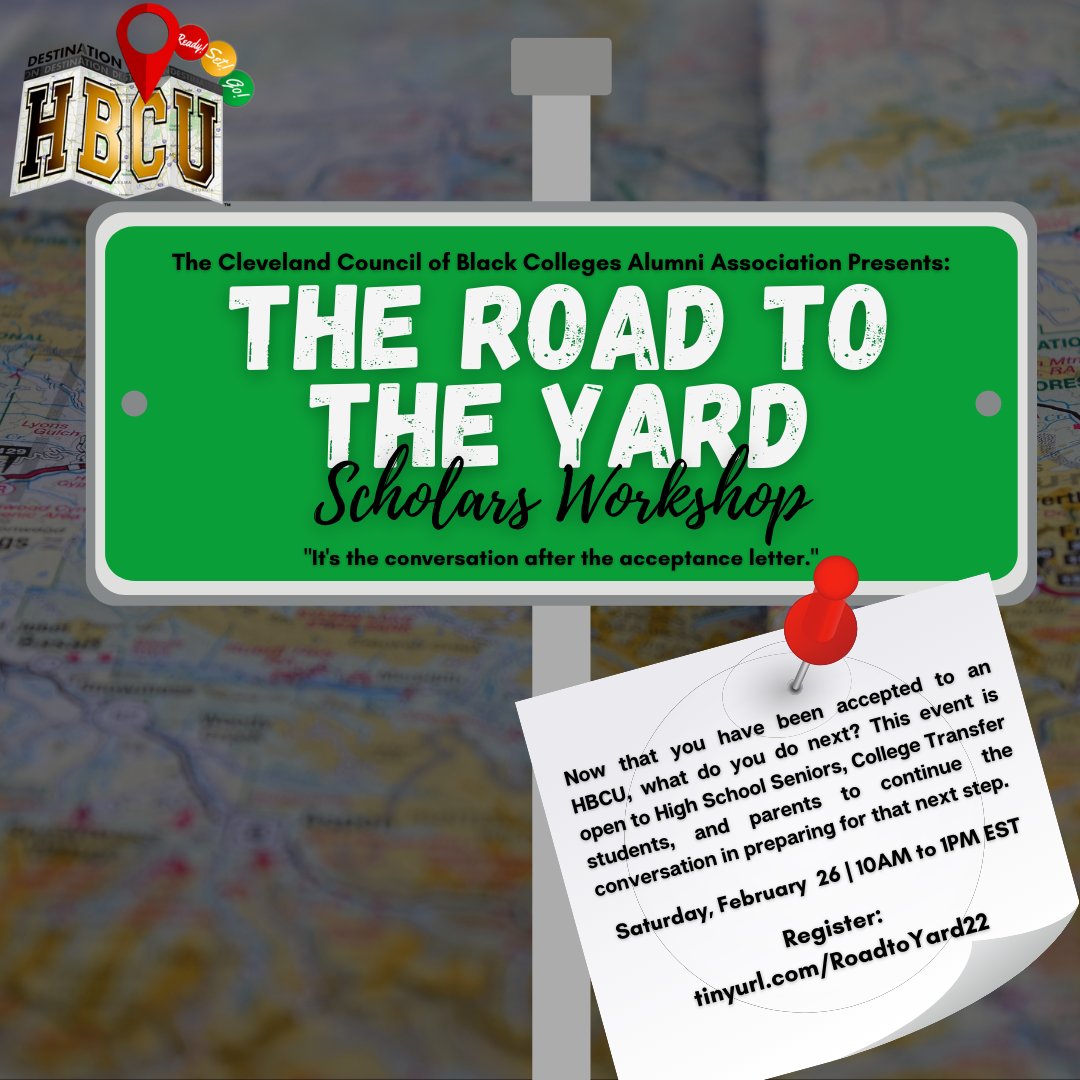 HBCUAlumniCLE's tweet photo. The Road to the Yard | Scholars Workshop 2.26.2022 @ 10am EST - https://t.co/YXRMdvQE5u https://t.co/s1aaPJXaFI