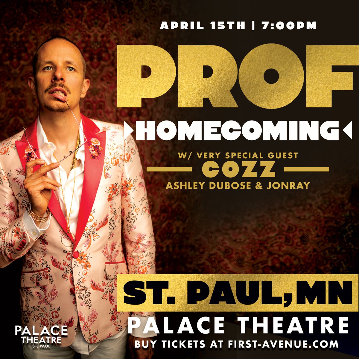 stophousegroup's tweet photo. 🚨🚨 MINNESOTA 🚨🚨

Tickets for @Profgampo at @PalaceStPaul are ON SALE NOW!!!

w/ Very Special Guest @cozz 
Ashley DuBose
@1JonRay 

Don't sleep on this one 😎😎

https://t.co/sfOUdaATBS https://t.co/XkAkUUVIdR