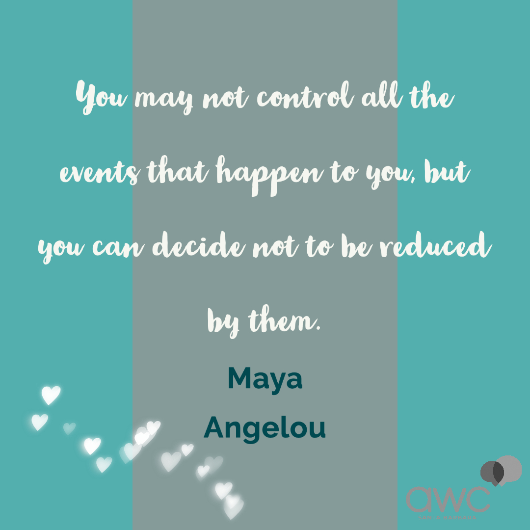 AWCSB's tweet photo. Wise words from Maya Angelou:
"You may not control all the events that happen to you, but you can decide not to be reduced by them."
#AWCSB #AWCSantaBarbara #ConnectingCommunicators #wisewords #quotable #FridayFoodForThought https://t.co/obsQyIBMyS