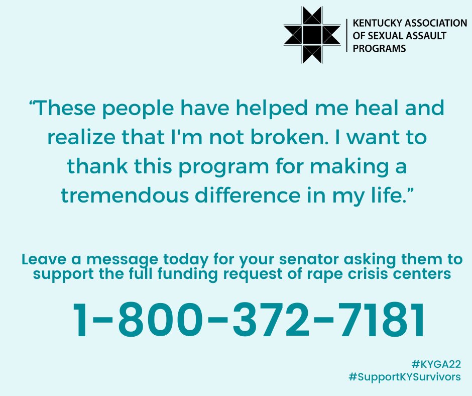 You can leave messages TODAY until 6 pm EST to support the full funding request for rape crisis centers. 

Hours Monday thru Thursday are 7 am - 9 pm EST. 

1-800-372-7181

#KYGA22 #SupportKYSurvivors
