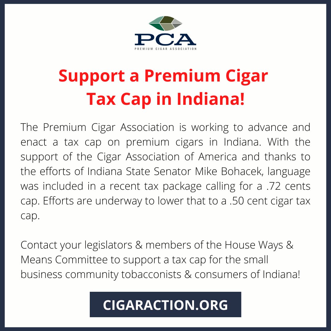 #Indiana ACTION ALERT: Support a Premium Cigar Tax Cap in Indiana! The #PCA is working to advance &amp; enact a tax cap on premium #cigars in Indiana. Contact your legislators &amp;  members of the House Ways &amp; Means Committee today using the pre-filled form:
oneclickpolitics.global.ssl.fastly.net/messages/edit?…