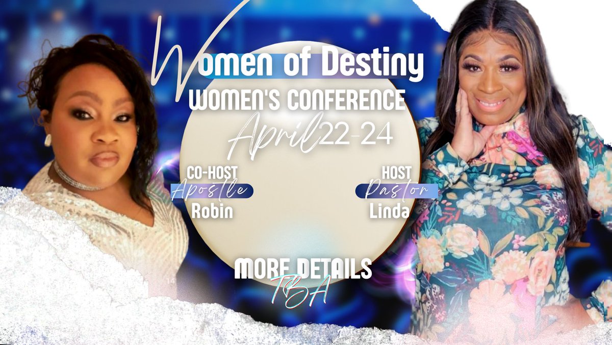created2winn's tweet photo. 🚨SAVE THE DATE🚨
➡️Women's Conference 
➡️Host: Pastor Linda Thompkins
➡️Co-Host: @pastorrobinministries
➡️More details soon https://t.co/SygI5ci8Sx