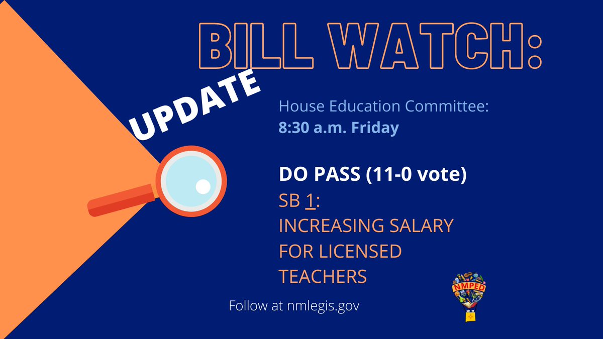 The House Education Committee has voted 11-0 to recommend passage of SB1 to raise teacher minimum salaries to $50K, $60K and $70K. The bill, a priority for <a href="/GovMLG/">Governor Michelle Lujan Grisham</a>, faces the House Appropriations and Finance Committee next.