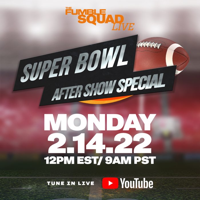 We’re BACK! 🔥🔥🔥 We will be LIVE on YouTube this Monday at 12PM EST with some special guest to recap the Super Bowl! 🏈 #TheFumble