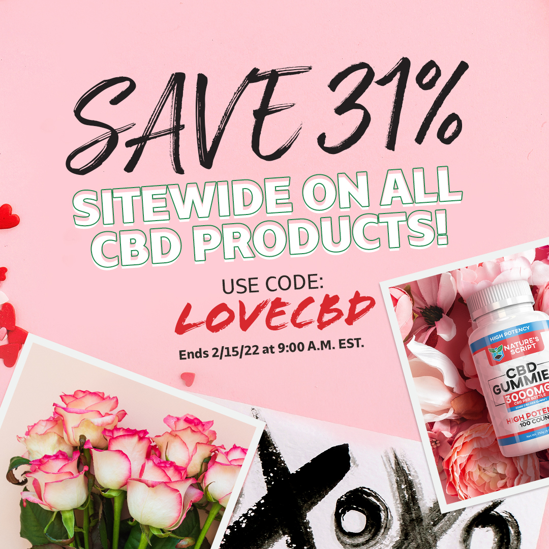 Natures_Script's tweet image. Save 31% Sitewide for Valentine’s Day Weekend

Shop: ow.ly/hvMW50HRUVe

From the big game to Valentine’s Day, we got you covered with delicious CBD Gummies and soothing CBD Topicals. Save 31% sitewide with code: LOVECBD

Offer ends Tuesday, 2/15/22, at 9:00 A.M. EST.