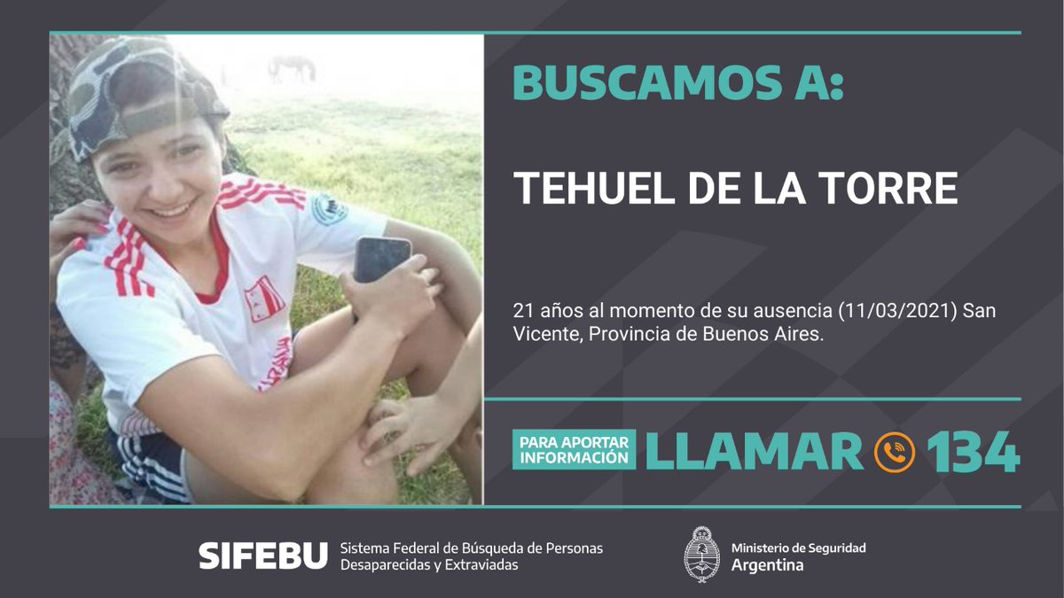 🚨 Buscamos a Tehuel De La Torre, de 21 años de edad al momento de su ausencia, visto por última vez el 11/03/2021 en San Vicente, Provincia de Buenos Aires. 

Si tenés información sobre su paradero o podés aportar algún dato, comunicate al 134  📞

#SanVicente 
#PBA