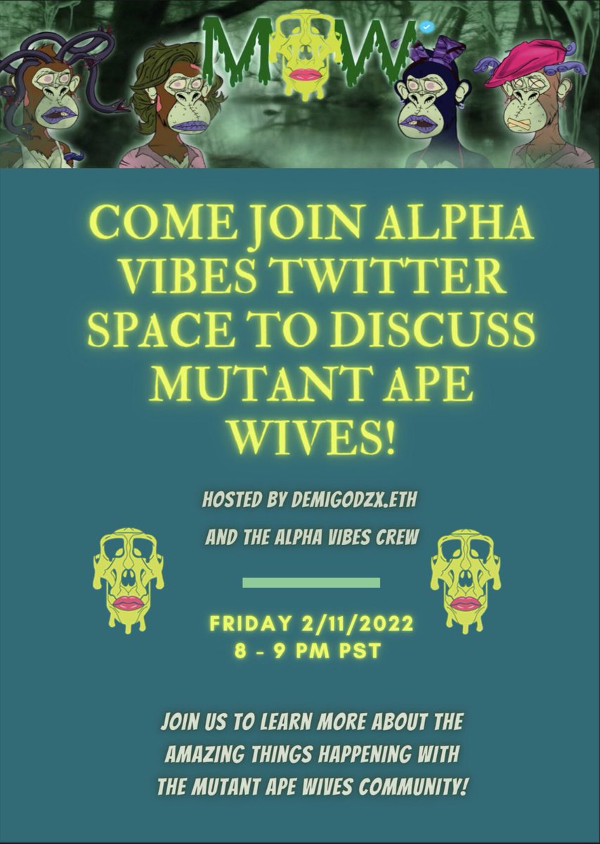 Mutantapewife's tweet photo. Join @Mutantapewife tonight after @BlueChimpz #ChimpTank as we share some ALPHA about MAW… LINK in comments👇🏻 https://t.co/622AcayYQ3