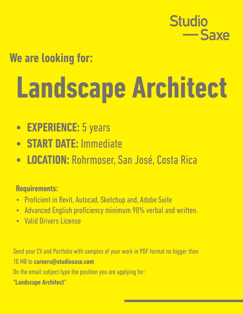 We are looking for:
Landscape Architect

EXPERIENCE: 5 years
START DATE: Immediate
LOCATION: Rohrmoser, San José, Costa Rica

studiosaxe.com/contact-us/