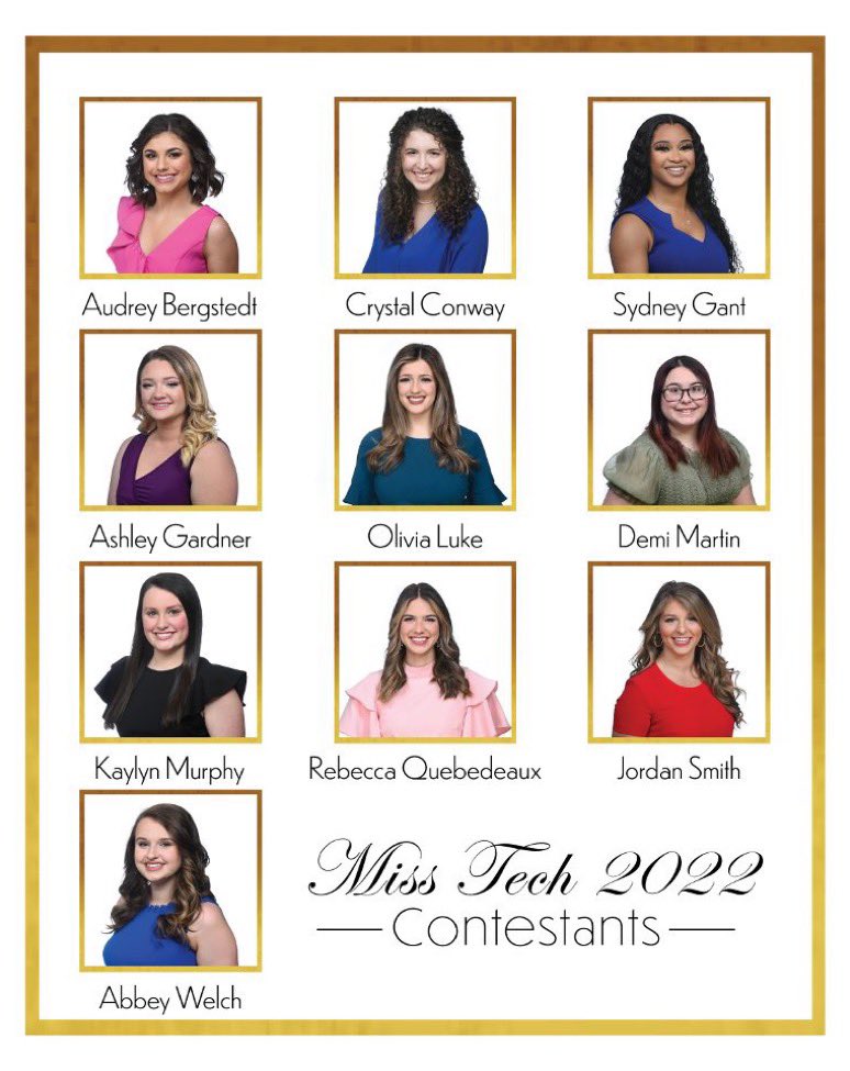 👑Miss Louisiana Tech👑 Scholarship Competition is Tuesday in Howard Auditorium. Take a look at our 10 wonderful contestants!! Come out and support these lovely ladies as they compete for the title of Miss Tech 2022!