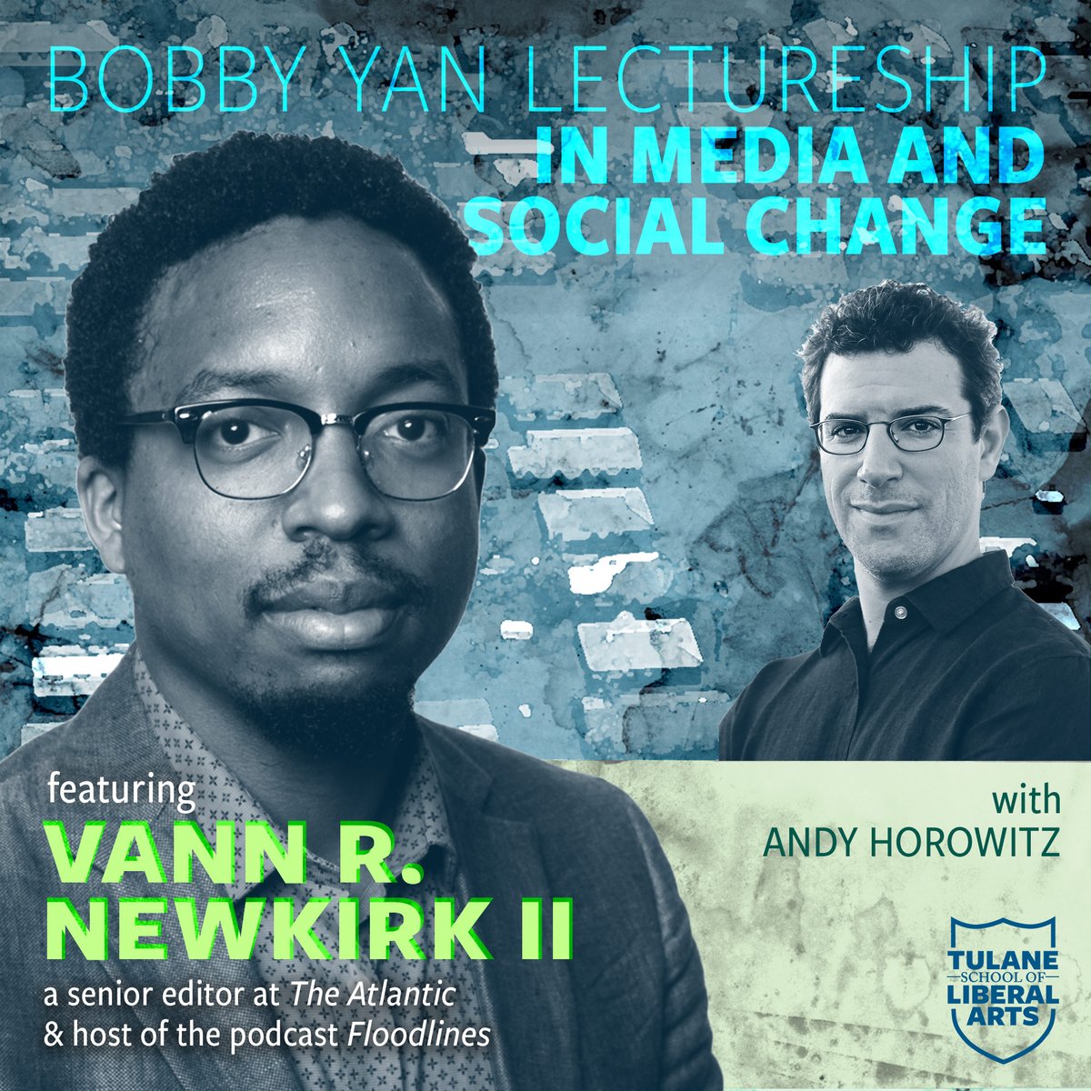 TulaneSLA's tweet photo. On Weds, Feb 16 at 6pm in Kendall Cram, Dean @BrianTEdwards &amp; history professor @andydhorowitz welcome Vann R. Newkirk II (@TheAtlantic, #Floodlines) to @Tulane for a timely conversation. The Bobby Yan Lectureship in Media and #SocialChange is a free event, open to the public! https://t.co/5hQKYhUmKy