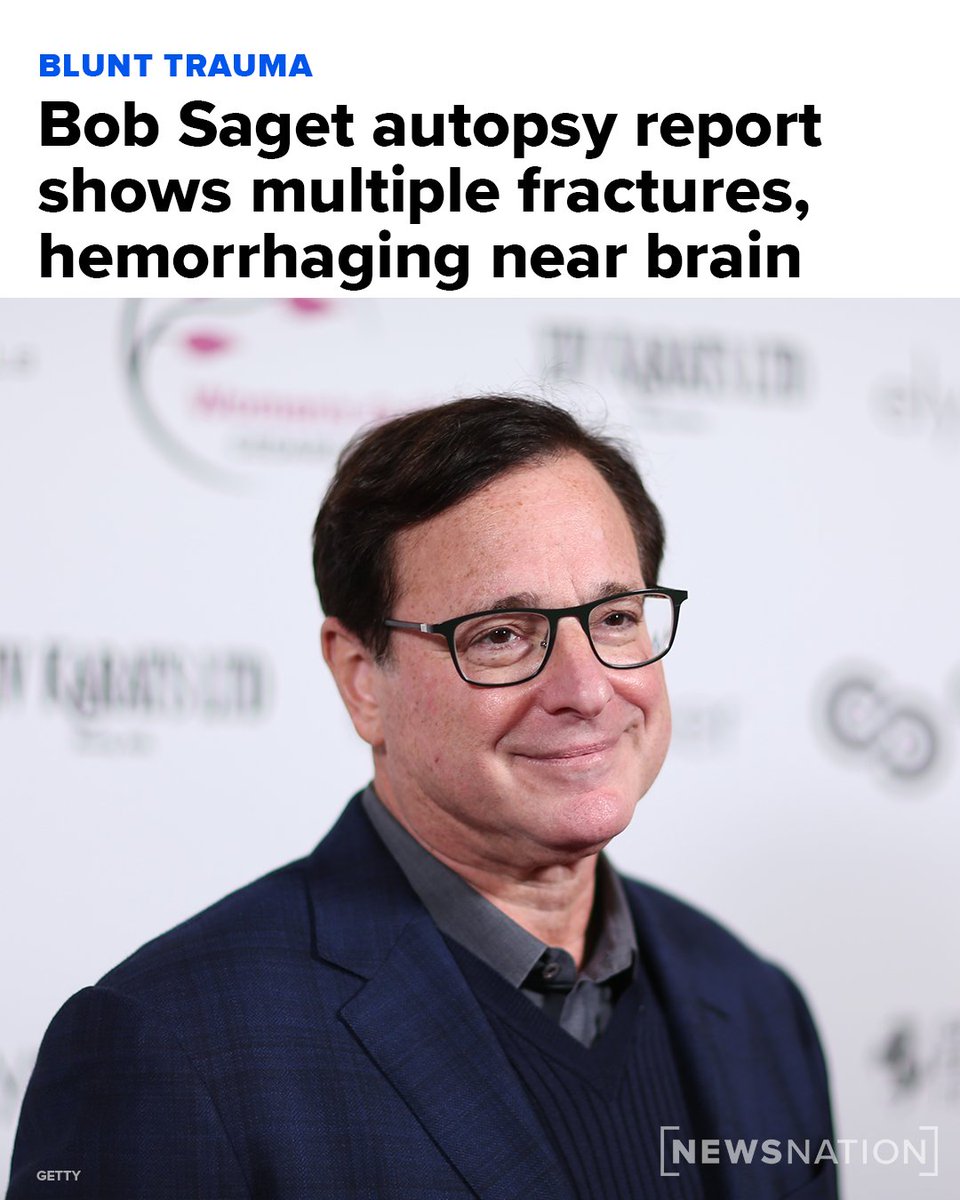 NewsNation's tweet photo. An autopsy report for Bob Saget has determined the comedian’s cause of death to be “blunt head trauma” that resulted in multiple fractures to the skull and hemorrhaging near the brain.

Full Story: https://t.co/q3hO4TlsLg https://t.co/lJ4vqQVkoo