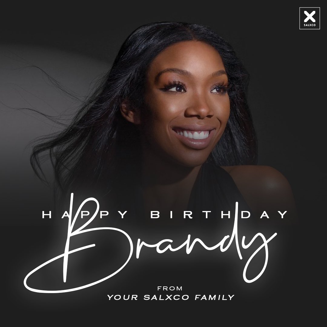 SALXCO's tweet image. Happy Birthday to the one and only, Brandy 🍾 @4everBrandy
