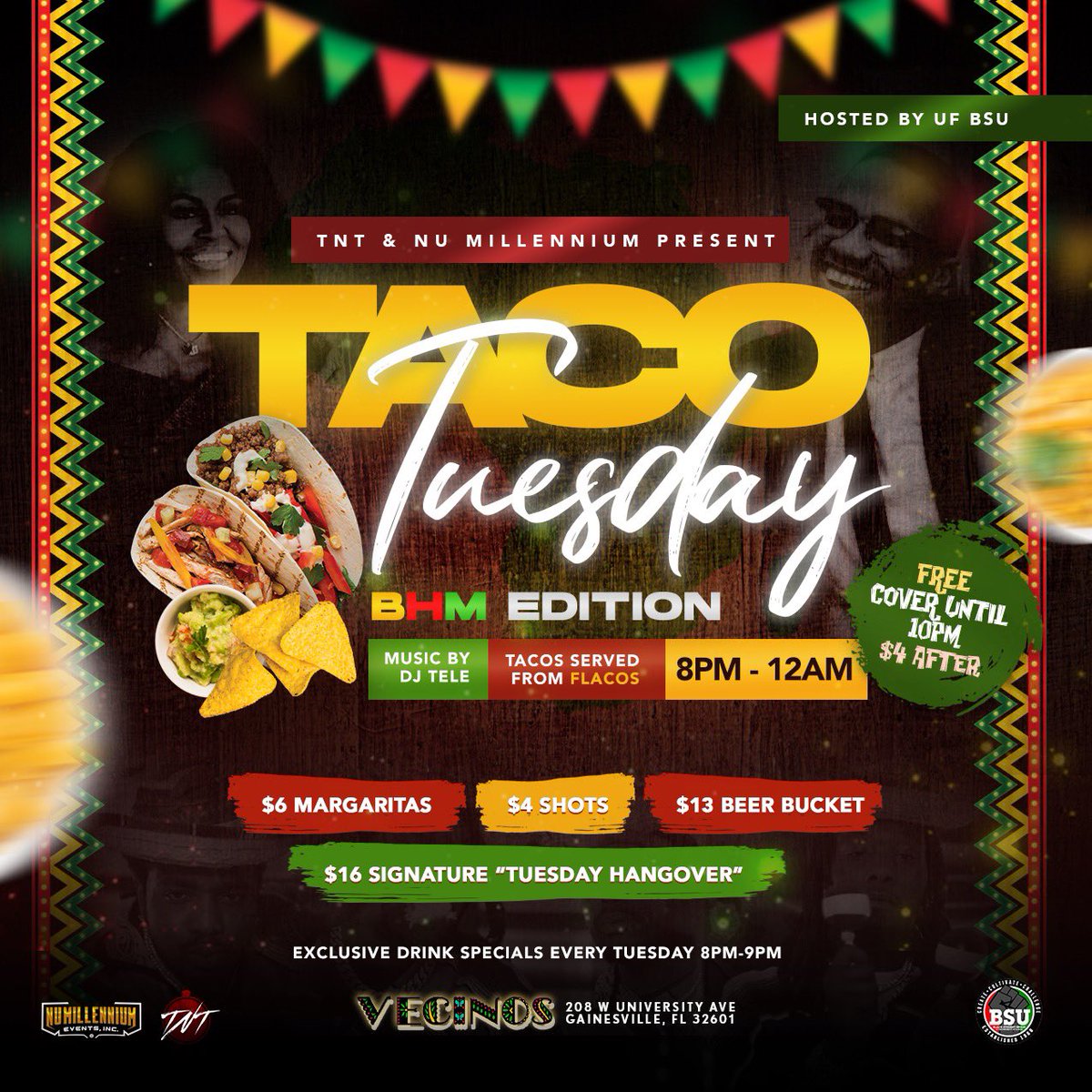 TNTENTOfficial's tweet photo. Feb.15 🗣Taco Tuesday BHM Edition 🌮 Meet us @vecinosgainesville as we kick off the Black History Month with @uf_bsu ✊🏾 $6 Margaritas $4 Shots $16 Pitchers &amp; More 🎶 Music by @djtele301 ➡️ RSVP  Now at https://t.co/KHb7qUrn59 https://t.co/HzSDqy5oTz