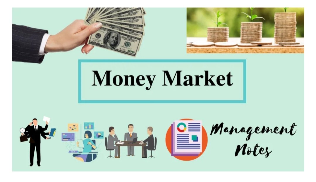 Money Market - Types of Money Market Instruments | Financial Management managementnote.com/money-market/