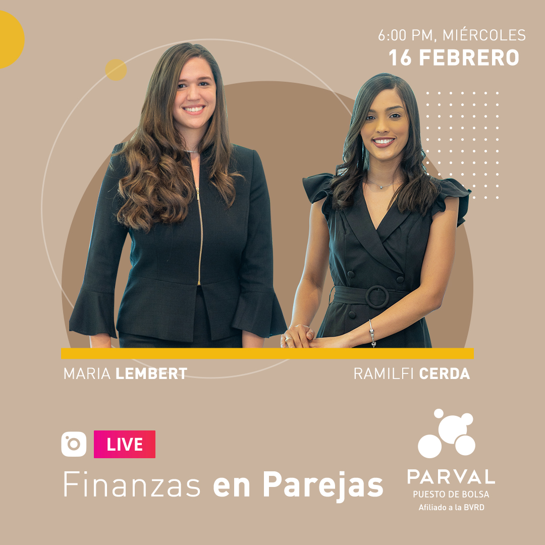 Parval_RD's tweet photo. Conéctate en nuestro próximo live donde nuestras corredoras de valores Maria Lembert y Ramilfi Cerda estarán conversando sobre finanzas en pareja. 

¡No te lo pierdas!

#ParvalRD #FinanzasEnPareja #ParvalEnseña https://t.co/MMKpwwHag6