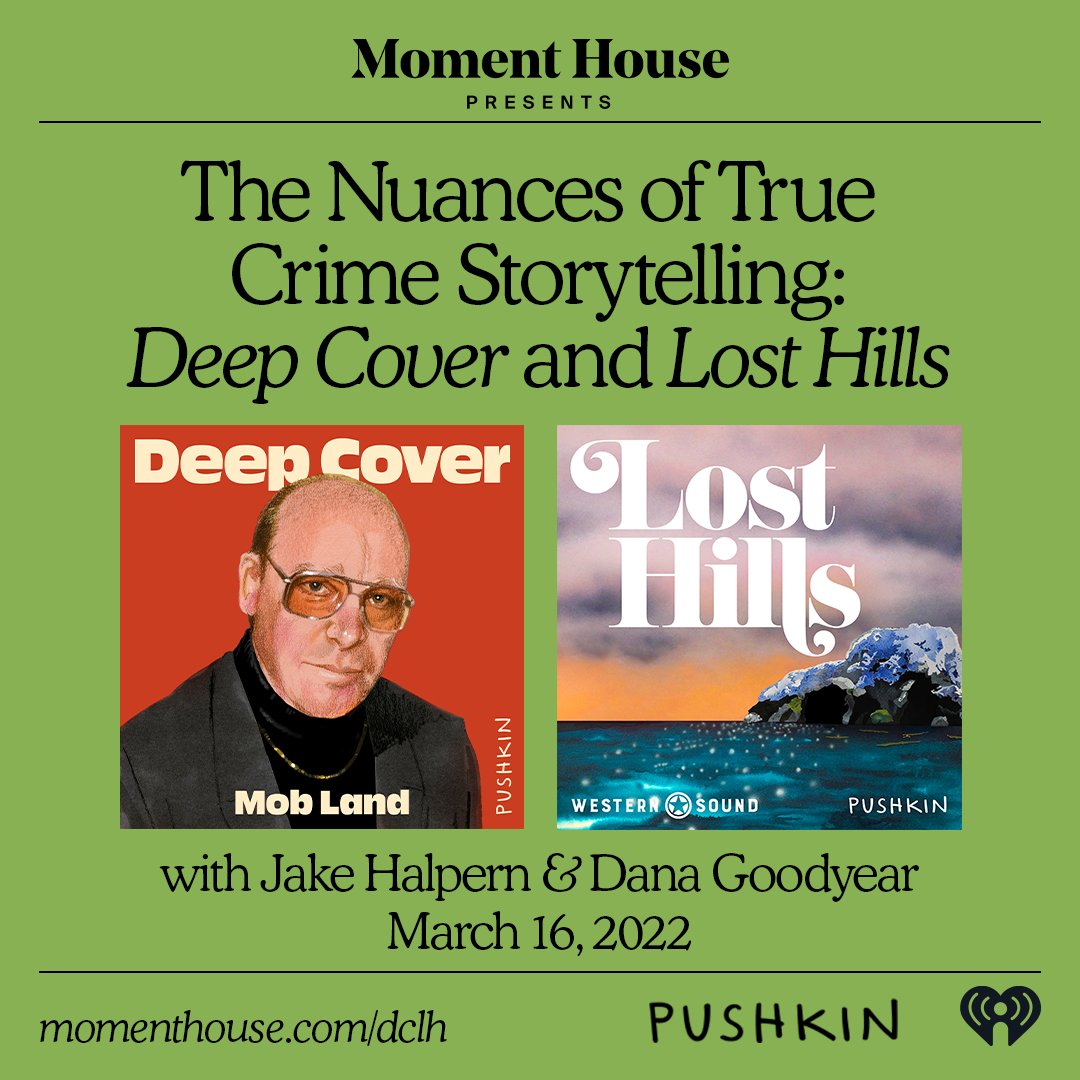 Get a behind-the-scenes look at two chart-topping true crime podcasts, @LostHillsPod and Deep Cover, as New Yorker staff writer Dana Goodyear and Pulitzer Prize-winning journalist Jake Halpern explore the nuances of storytelling in this digital experience. momenthouse.com/dclh