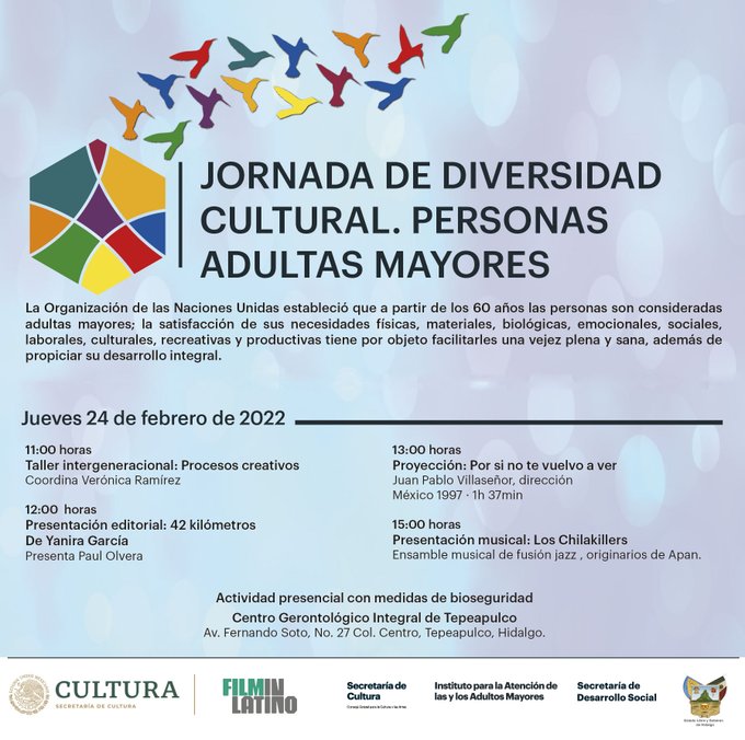 CulturaHidalgo's tweet photo. 👵🏽👴🏽🧓🏽 | El próximo jueves 24 de febrero se llevará a cabo la Jornada de Diversidad Cultural. Personas Adultas Mayores en el Centro Gerontológico Integral Tepeapulco.

Asiste con todas las medidas sanitarias. https://t.co/BHIldXDrYt