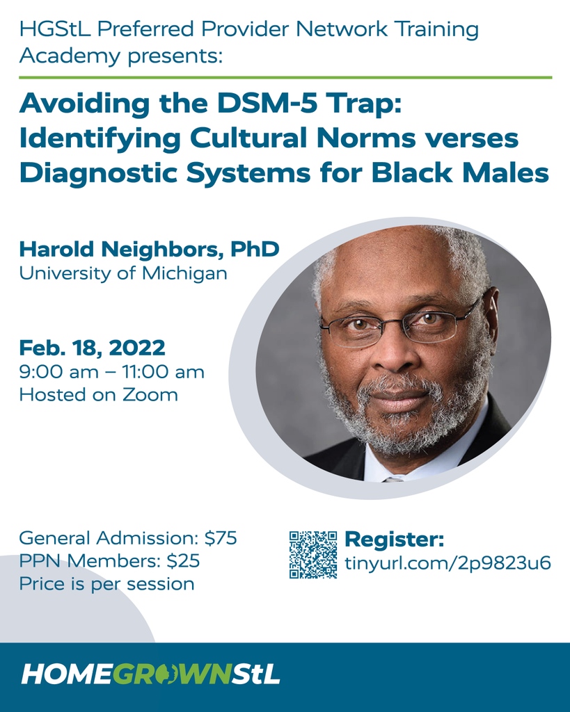 HomeGrown_STL's tweet photo. Register to attend the second webinar in our 2022 Behavioral Health Webinar Series! On February 18, Dr. Harold Neighbors will lead the seminar on Identifying Cultural Norms verses Diagnostic Systems for Black Males.
⁠
Sign up here: https://t.co/nLgvVGfqFc https://t.co/08bpGTv2iq