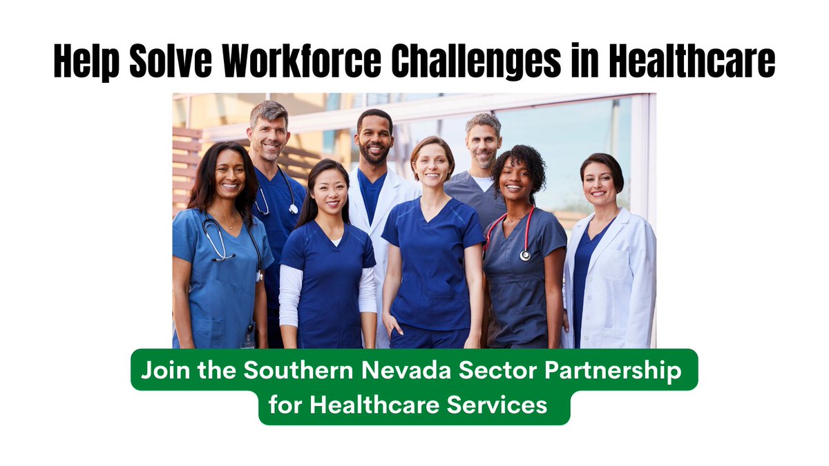 WCNevada's tweet photo. If you’re an employer in #healthcare with #workforce challenges & want to work with your peers on collective action, contact Sonia at 702.636.2320 to learn more! #sectorpartnerships https://t.co/jFc0DQ6Yo9
