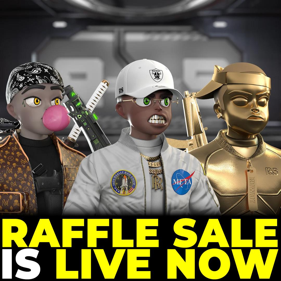 🚨RAFFLE IS LIVE🚨

Rowdy Society raffle is on🔥

🎁 An NFT "Zombie Rowdy" will be given for free to anyone who mints at least 2 rowdies ! So hurry up 

🚨 Be careful about scammers and ONLY click on the official links we share on our Social Media

➡️ mint.wearerowdysociety.com ⬅️