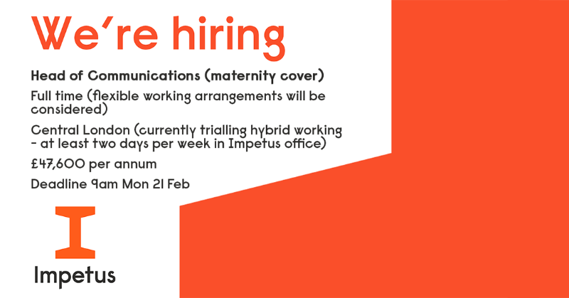 ImpetusUK's tweet photo. We’re looking to recruit a strong people manager and agile communications professional to lead our team and drive forward our #communications strategy and plans during a period of maternity leave.

Sound like you or someone you know? #communications #charityjobs #jobs