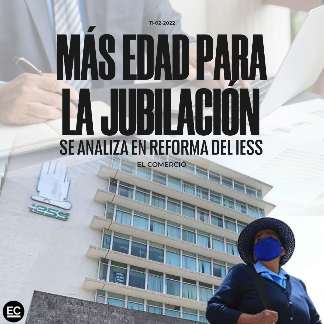 elcomerciocom's tweet photo. #ATENCIÓN | Aumentar la edad de jubilación, ajustes a la base de cálculo de la pensiones jubilares, entre otros cambios se analizan para una reforma del IESS » https://t.co/emT09ftxvi https://t.co/lfCugTRhYL