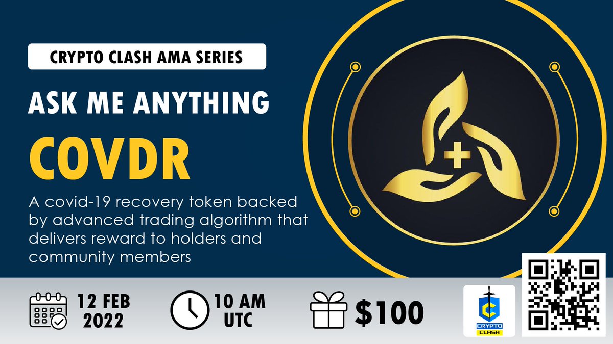 ⚔️AMA Series With COVDR

🎁Prize: $100 BUSD 
📆Date: February 12th 2022 10 AM UTC 
🏨 Venue: t.me/cryptoclash0

〽️ Rules:

1️⃣. Follow 
<a href="/CryptoClash1/">Crypto Clash</a>
  &amp;
<a href="/CovdrToken/">Covid_Recovery_Token (COVDR)</a>

2️⃣. Like Retweet &amp; Comment Your Questions (5 Questions Max) Tag 3 friends.