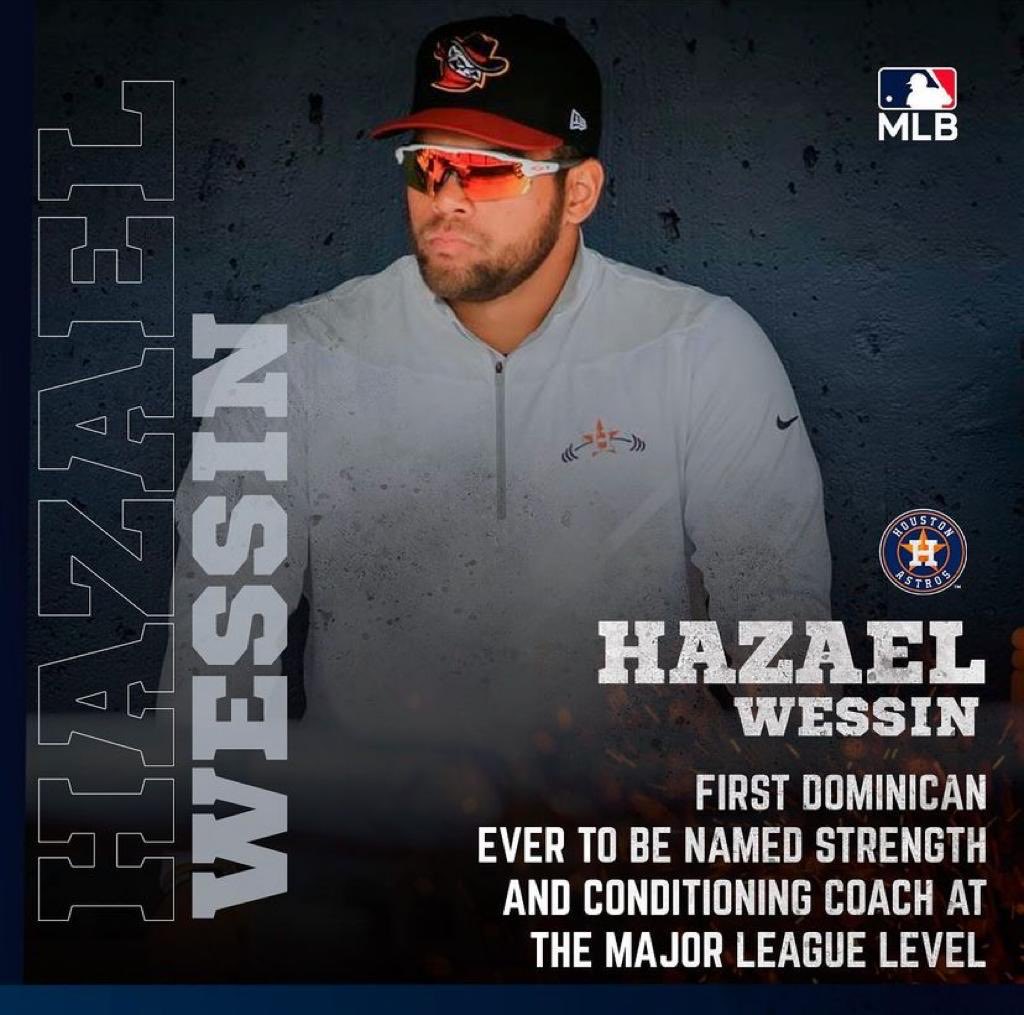 Héctor Gómez (@hgomez27) on Twitter photo Hazael Wessin becomes the first Dominican ever to be named strength and conditioning coach in MLB history.
Wessin has worked in every Astros Minor League level out.
<a href="/astros/">Houston Astros</a> Hazael Wessin becomes the first Dominican ever to be named strength and conditioning coach in MLB history.
Wessin has worked in every Astros Minor League level out.
<a href="/astros/">Houston Astros</a>