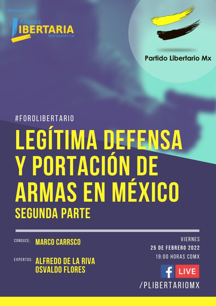 Mex_Libertario's tweet photo. Le invitamos a participar el próximo 25 de febrero #SaveTheDate, en la plática sobre #LegítimaDefensa 🥋🤼 y #LibrePortaciónDeArmas 🔫
🔪 a través de Facebook Live: https://t.co/qyf8nhpHSD
#ForoLibertario
Conduce: @rafael_arandia
Expertos: @alfbravo50 y @Kaneda_durden https://t.co/J2VUR59DGc