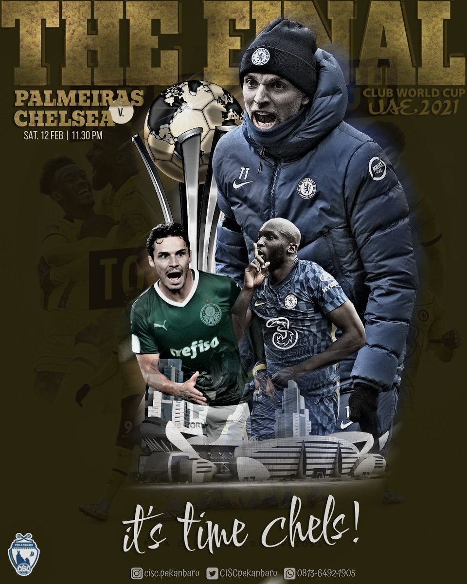 FINAL CLUB WORLD CUP UAE 2021.

CHELSEA .v Palmeiras
12 Februari 2022
23:30 WIB 

#ChelseaFC #CISCPEKANBARU