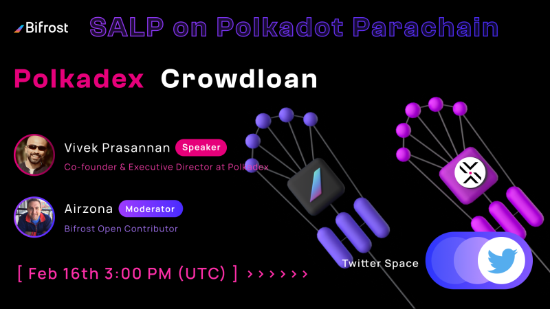 Bifrost's tweet photo. Come join us on our first Twitter Spaces Bifrost AMA with Polkadex. Don’t miss this one!

📆 Feb 16th at 3pm UTC

📺 https://t.co/YiseJz68xO

📝 Win up to $200kUSD:
https://t.co/XpmVgUy8h0 https://t.co/VHVJuElC8D