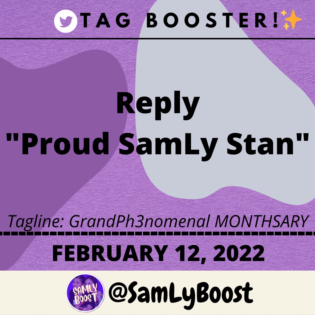 SamLyBoost's tweet image. TAG BOOSTER!

Reply "Proud SamLy Stan" twenty times together with our tagline! 

GrandPh3nomenal MONTHSARY