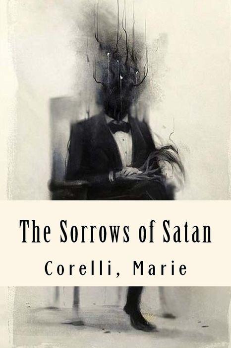 AdversaryAnd's tweet photo. #BookWormSat 
“takes its colours from the mind, my dear friend;”—he said—“If you discover evil suggestions in my music, the evil, I fear, must be in your own nature.”
― Marie Corelli, The Sorrows of Satan https://t.co/psiqii9jsS