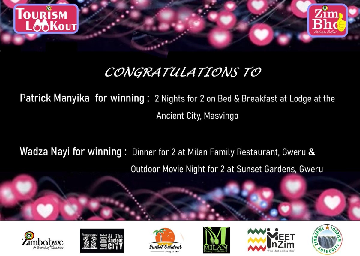 Congratulations to winners of the Tourism Lookout Valentines Quiz: Patrick Manyika & Wadza Nayi!
Thank you to all who participated & for supporting the #ZimBho👍 Domestic Tourism Campaign!Follow us for more exciting competitions!
#LoveAndTravel
#ZimBho👍
#MeetInZim
#VisitZimbabwe
